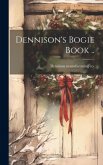 Dennison's Bogie Book .. Dennison's Bogie Book ..