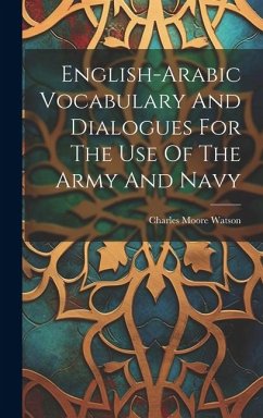 Cover English-arabic Vocabulary And Dialogues For The Use Of The Army And Navy