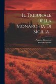 Il Tribunale Della Monarchia Di Sicilia...