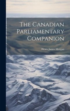 Cover The Canadian Parliamentary Companion