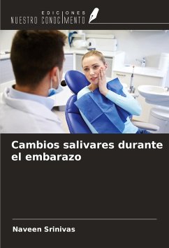 Cambios salivares durante el embarazo - Srinivas, Naveen