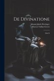 De Divinatione: Libri Ii