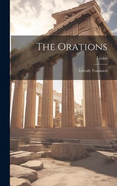 The Orations; Literally Translated - Lysias