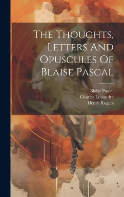 Cover The Thoughts, Letters And Opuscules Of Blaise Pascal