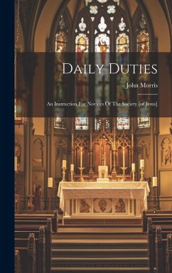 Cover Daily Duties: An Instruction For Novices Of The Society [of Jesus]