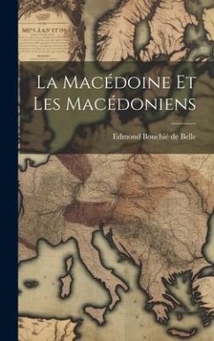 Cover La Macédoine et les Macédoniens