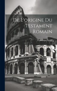 Cover De L'origine du Testament Romain