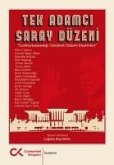 Tek Adamci Saray Düzeni