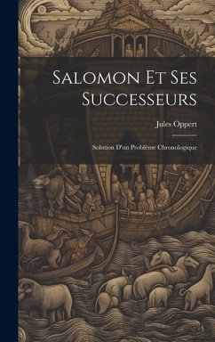 Cover Salomon et Ses Successeurs: Solution d'un Problème Chronologique