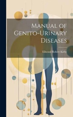 Cover Manual of Genito-Urinary Diseases