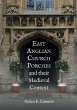 East Anglian Church Porches and their... - Bild 1