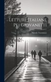 Letture Italiane Pei Giovanetti