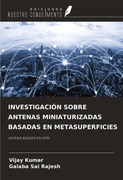 Cover INVESTIGACIÓN SOBRE ANTENAS MINIATURIZADAS BASADAS EN METASUPERFICIES