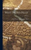 West Indies Pilot; Volume 1