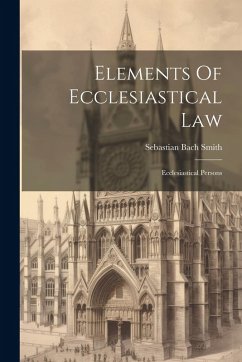 Cover Elements Of Ecclesiastical Law: Ecclesiastical Persons