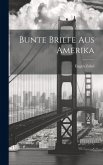 Bunte Briefe aus Amerika