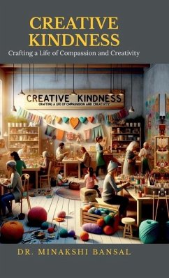 Creative Kindness - Minakshi Bansal