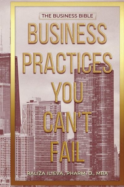 Business Practices You Can't Fail Business Practices You Can't Fail