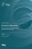 Endemic Mycoses Endemic Mycoses