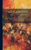 Fall Maneuvers: West Point, Kentucky, 1903: Report Of Colonel Walter Fieldhouse, Inspector General, Accredited Military Representative