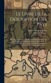 Le Livre De La Description Des Pays: Pub. Pour La Première Fois Avec Une Introduction Et Des Notes Et Suivi De L'itinéraire Brugeois, De La Table De V