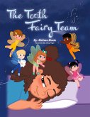 The Tooth Fairy Team The Tooth Fairy Team