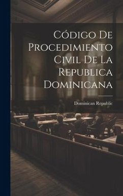 Código De Procedimiento Civil De La Republica Dominicana