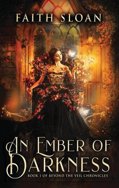 An Ember of Darkness - Sloan, Faith Marie
