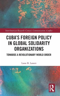 Cover Cuba's Foreign Policy in Global Solidarity Organizations
