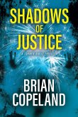 Shadows of Justice Shadows of Justice