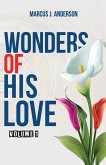 Wonders of His Love Wonders of His Love