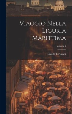 Cover Viaggio Nella Liguria Marittima; Volume 2