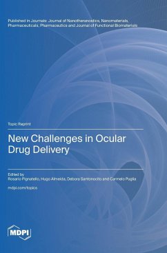 New Challenges in Ocular Drug Delivery