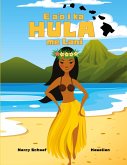 E a¿o i ka HULA me Lani (Hawaiian) Learn to HULA with Lani E a¿o i ka HULA me Lani (Hawaiian) Learn to HULA with Lani