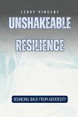 Unshakeable Resilience