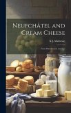 Neufchâtel and Cream Cheese: Farm Manufacture and Use