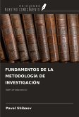 FUNDAMENTOS DE LA METODOLOGÍA DE INVESTIGACIÓN