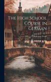 The High School Course in German