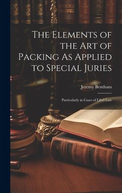 Cover The Elements of the Art of Packing As Applied to Special Juries