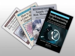 Implementing Cybersecurity, The Cybersecurity Body of Knowledge, How to Build a Cyber-Resilient Organization, and Supply Chain Risk Management Set - Kohnke, Anne; Shoemaker, Dan; Sigler, Ken