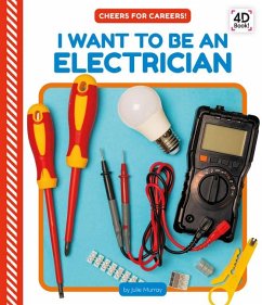 I Want to Be an Electrician - Murray, Julie