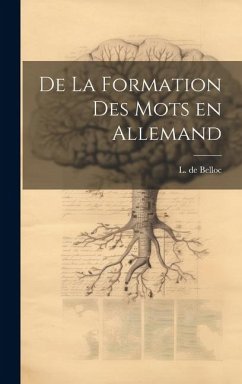 Cover De la formation des mots en allemand