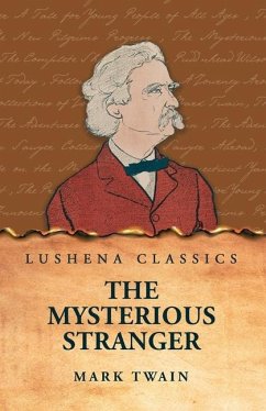 The Mysterious Stranger - Mark Twain