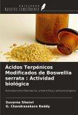 Ácidos Terpénicos Modificados de Boswellia serrata : Actividad biológica Ácidos Terpénicos Modificados de Boswellia serrata : Actividad biológica