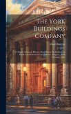 The York Buildings Company: A Chapter in Scotch History. Read Before the Institutes of Bankers and Chartered Accountants, Glasgow, 19Th February,