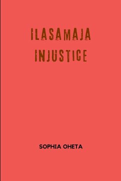 Ilasamaja Injustice - Sophia, Oheta