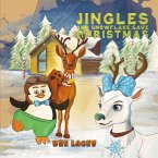 Jingles and Snowflake Save Christmas
