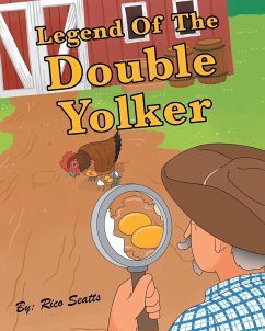 Legend Of The Double Yolker - Seatts, Rico