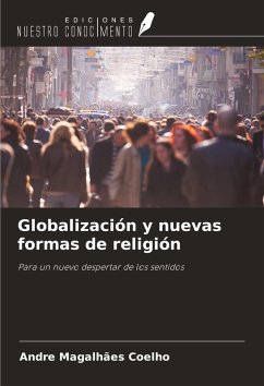 Globalización y nuevas formas de religión - Magalhães Coelho, Andre