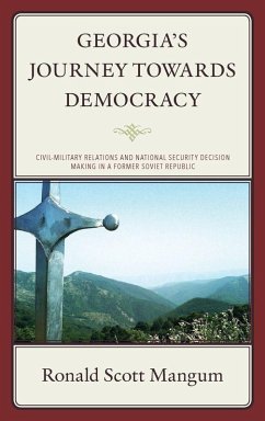 Georgia's Journey towards Democracy - Mangum, Ronald Scott